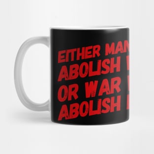 Anti war Mug